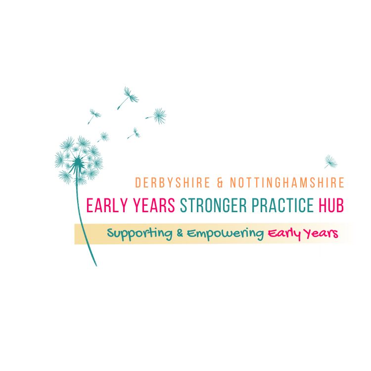 Derbyshire and Nottinghamshire Early Years Stronger Practice Hub